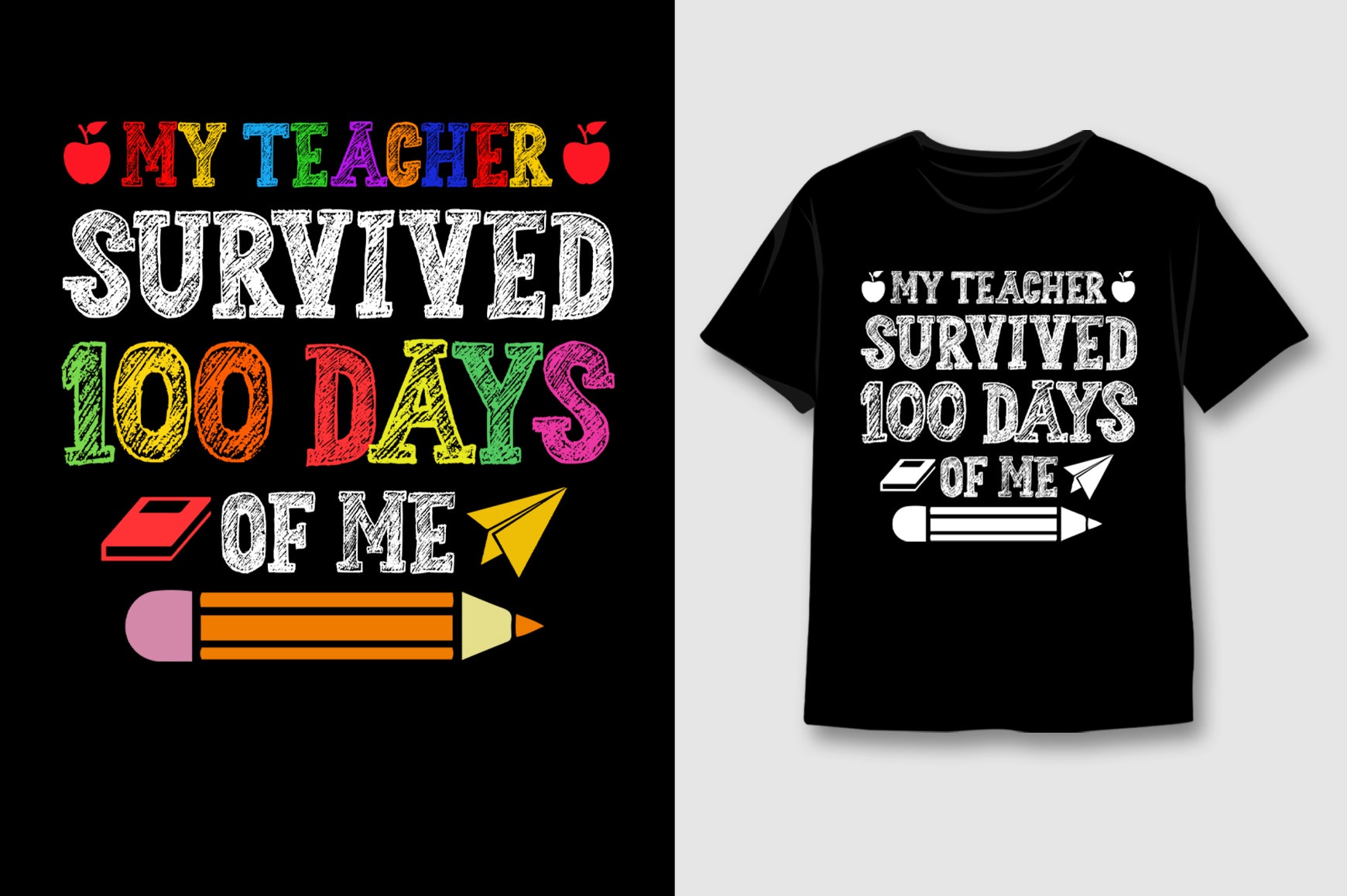 My Teacher Survived 100 Days of Me SVG - SVG Design 