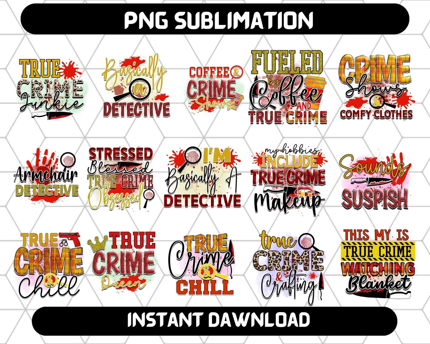 True Crime Bundle | Sublimation Bundle 