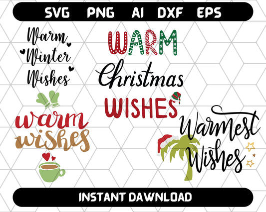 Warm Winter Wishes SVG - Merry Christmas SVG Files for Cricut 