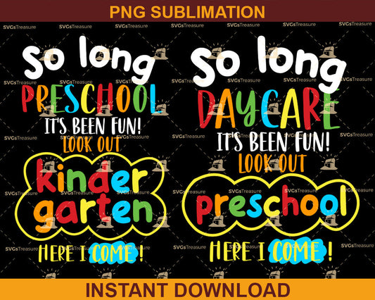 So Long pre k it's Been Fun Look Out Kindergarten Here i Come svg - Pre-k, Kindergarten, 1st Grade Instant Download 